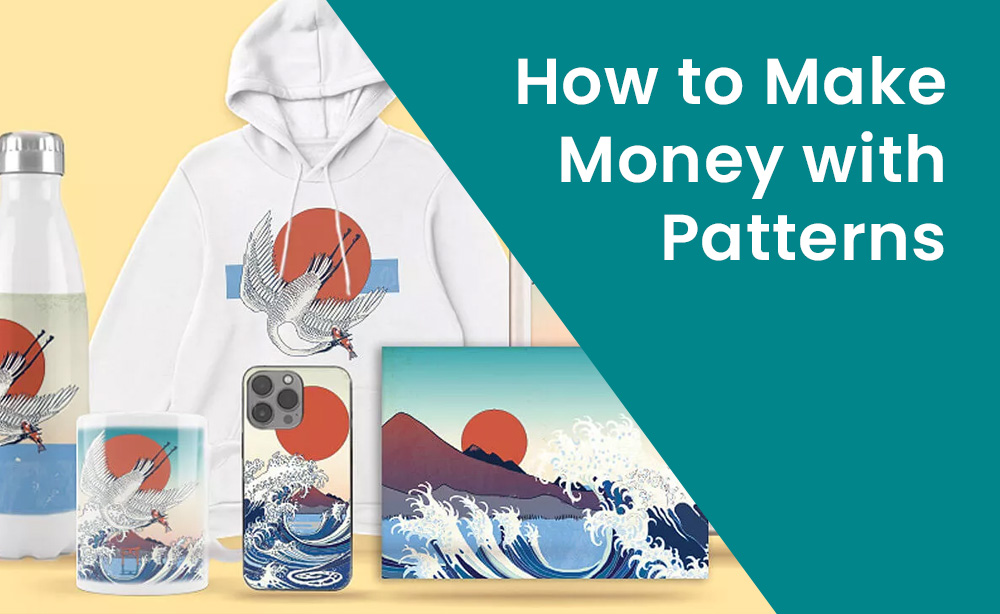 How to Make Money with Your Designs